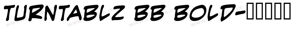 Turntablz BB Bold字体转换